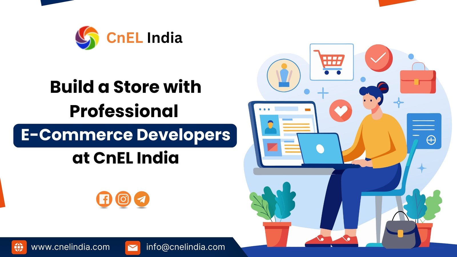 Build a Store with Professional eCommerce Developers at CnEL India