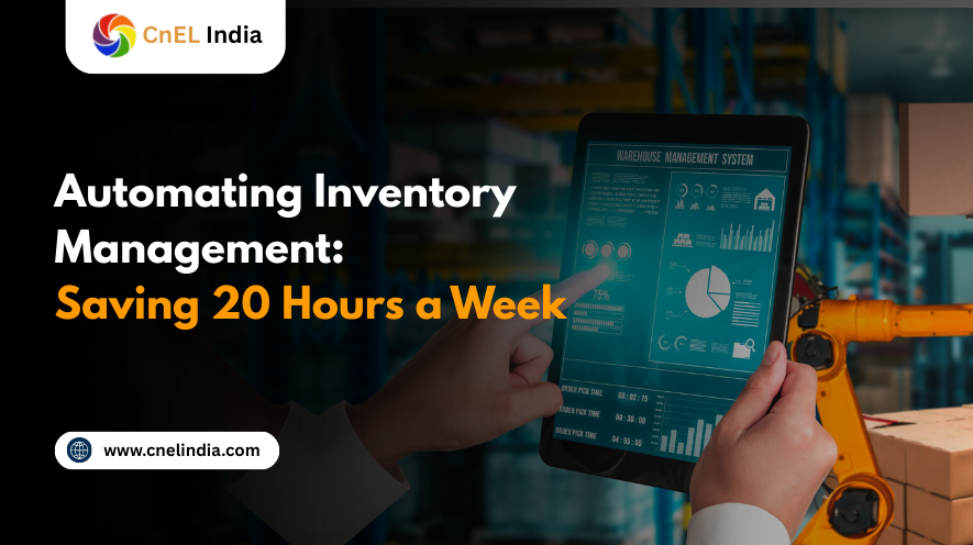 Automating Inventory Management: Saving 20 Hours a Week